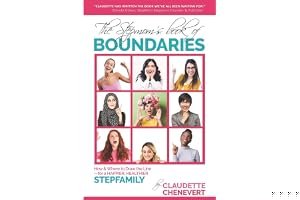 The Stepmom's Book of Boundaries: How and Where to Draw the Line - for a Happier, Healthier Stepfamily book cover