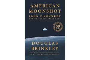 American Moonshot: John F. Kennedy and the Great Space Race book cover