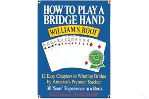 How to Play a Bridge Hand: 12 Easy Chapters to Winning Bridge by America's Premier Teacher book cover