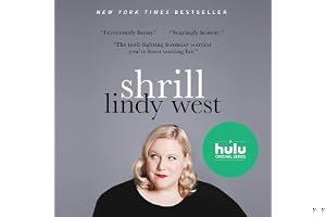Shrill: Notes from a Loud Woman book cover