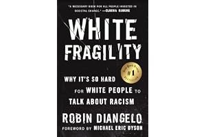 White Fragility: Why It's So Hard for White People to Talk About Racism book cover