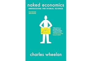 Naked Economics: Undressing the Dismal Science book cover