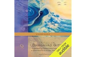 The Essence of the Bhagavad Gita Explained by Paramhansa Yogananda as Remembered by His Disciple book cover
