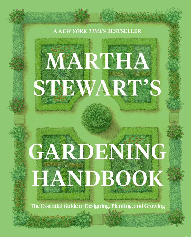 Martha Stewart's Gardening Handbook: The Essential Guide to Designing, Planting, and Growing ― An Instant NYT Bestselling Gardening Manual book cover