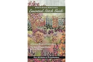 Judith Baker Montano's Essential Stitch Guide: A Source Book of Inspiration - The Best of Elegant Stitches & Floral Stitches book cover