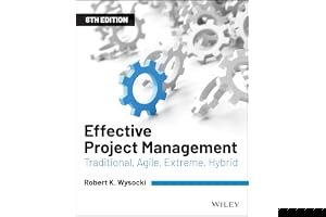 Effective Project Management: Traditional, Agile, Extreme book cover