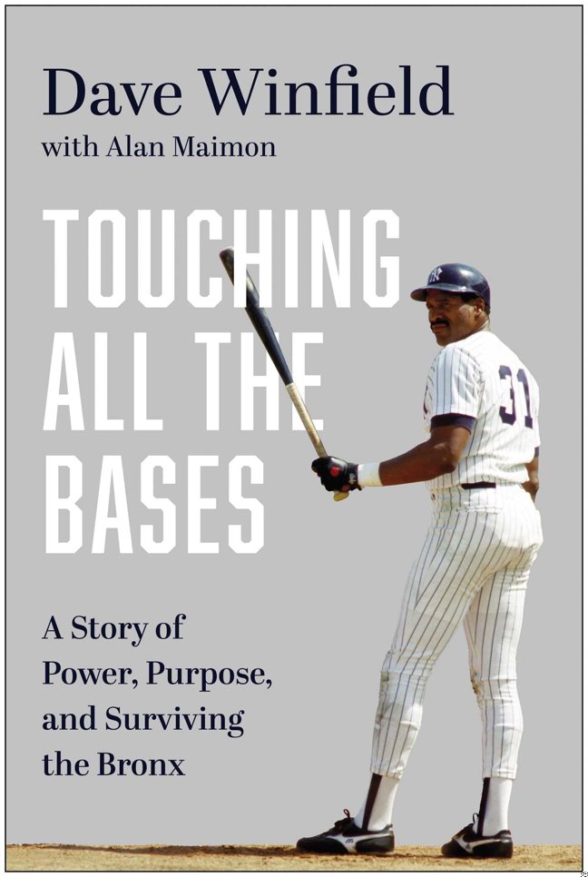 Touching All the Bases: A Story of Power, Purpose, and Surviving the Bronx book cover
