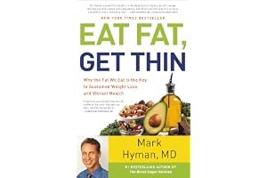 Eat Fat, Get Thin: Why the Fat We Eat Is the Key to Sustained Weight Loss and Vibrant Health book cover