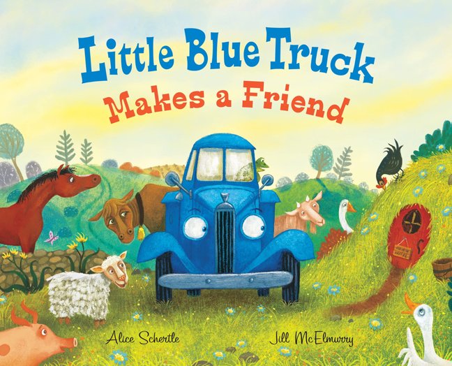 Little Blue Truck Makes a Friend: A Farmyard Story About Welcoming New Friends for Children (Ages 4–8) book cover