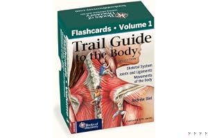 Trail Guide to the Body Flashcards Vol. 1: Skeletal System, Joints, and Ligaments book cover