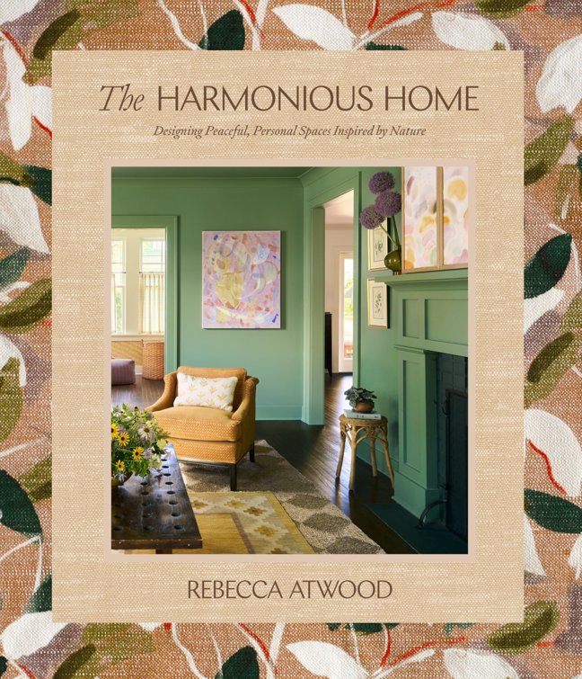 The Harmonious Home: Designing Peaceful, Personal Spaces Inspired by Nature book cover