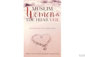 Muslim Women & The Hijab Veil: Oppression or Liberation? book cover