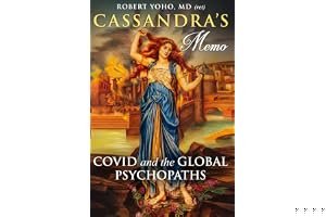 Cassandra's Memo: COVID and the Global Psychopaths book cover