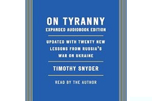 On Tyranny (Expanded Audio Edition): Updated with Twenty New Lessons from Russia's War on Ukraine book cover
