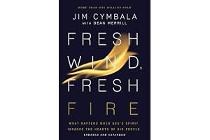 Fresh Wind, Fresh Fire: What Happens When God's Spirit Invades the Heart of His People book cover