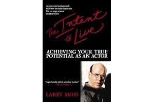 The Intent to Live: Achieving Your True Potential as an Actor book cover