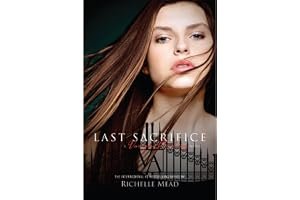 Last Sacrifice (Vampire Academy, #6) book cover