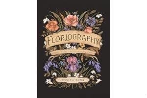Floriography: An Illustrated Guide to the Victorian Language of Flowers (Volume 1) (Hidden Languages) book cover