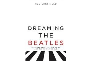 Dreaming the Beatles: The Love Story of One Band and the Whole World book cover