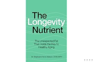 The Longevity Nutrient: The Unexpected Fat That Holds the Key to Healthy Aging book cover