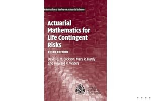 Actuarial Mathematics for Life Contingent Risks book cover