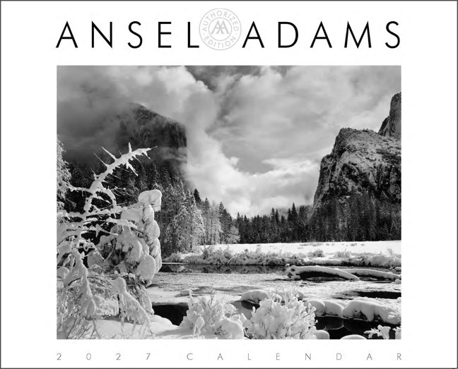 Ansel Adams 2027 Wall Calendar: Authorized Edition (Monthly Calendar) book cover