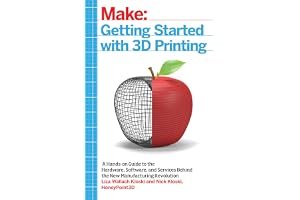 Getting Started with 3D Printing: Making Your Digital Designs Tangible at Home, Work, or School book cover