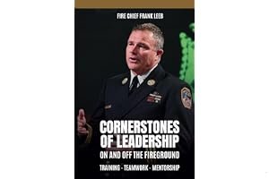 Cornerstones of Leadership: On and Off the Fireground: Training - Teamwork - Mentorship book cover