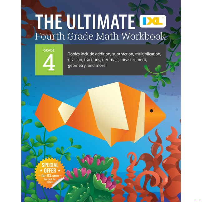 The IXL Ultimate 4th Grade Math Workbook, Activity Book for Kids Ages 9-10 Covering Addition, Subtraction, Multiplication, Division, Fractions, ... and More Mathematics (IXL Ultimate Workbooks) book cover