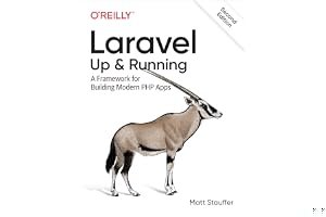 Laravel: Up & Running: A Framework for Building Modern PHP Apps book cover