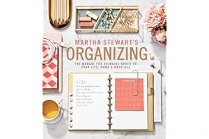 Martha Stewart's Organizing: The Manual for Bringing Order to Your Life, Home & Routines book cover