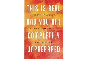 This Is Real and You Are Completely Unprepared: The Days of Awe as a Journey of Transformation book cover
