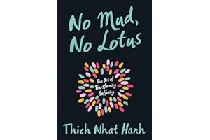 No Mud, No Lotus: The Art of Transforming Suffering book cover