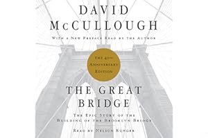 The Great Bridge: The Epic Story of the Building of the Brooklyn Bridge book cover