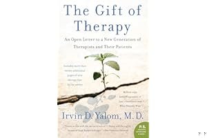 The Gift of Therapy: An Open Letter to a New Generation of Therapists and Their Patients book cover