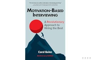 Motivation-based Interviewing: A Revolutionary Approach to Hiring the Best book cover