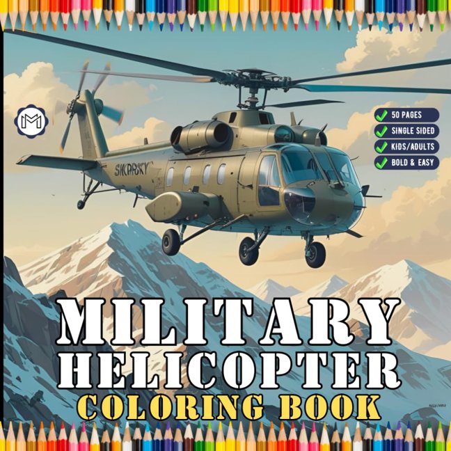 Military Helicopter Coloring Book Gift for Adults Kids Boys Girls Teens 50 Pages Single Sided Coloring Activity Book for Children Bold and Easy Stress ... Chopper Lover Aircraft Coloring Book book cover