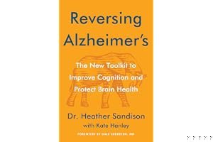 Reversing Alzheimer's: The New Toolkit to Improve Cognition and Protect Brain Health book cover