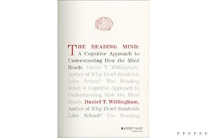 The Reading Mind: A Cognitive Approach to Understanding How the Mind Reads book cover
