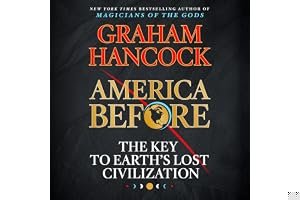America Before: The Key to Earth's Lost Civilization book cover
