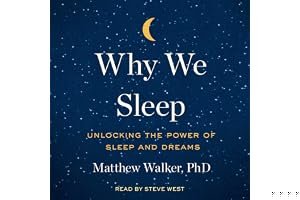 Why We Sleep: Unlocking the Power of Sleep and Dreams book cover