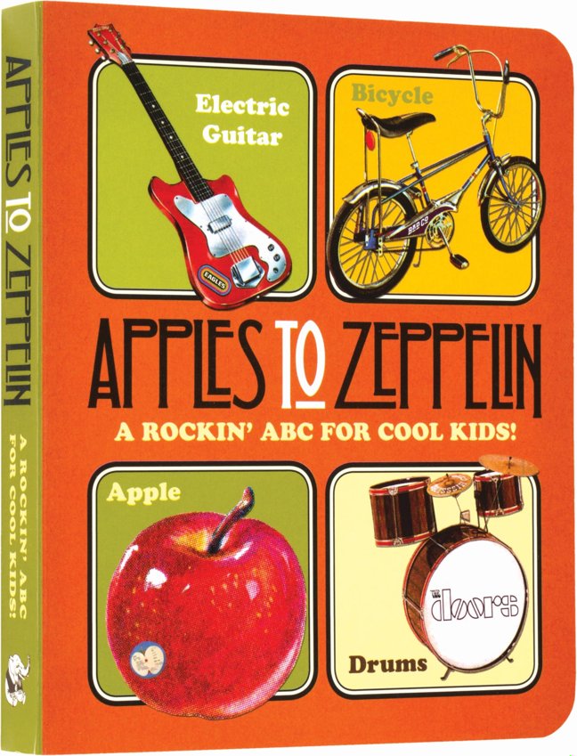 Apples to Zeppelin Board Book: A Rockin' ABC for Cool Kids! (Music Legends and Learning for Kids) book cover