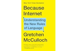 Because Internet: Understanding the New Rules of Language book cover