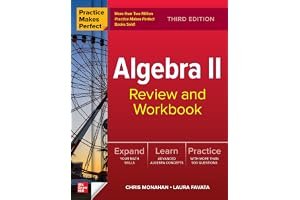 Practice Makes Perfect: Algebra II Review and Workbook, Third Edition book cover