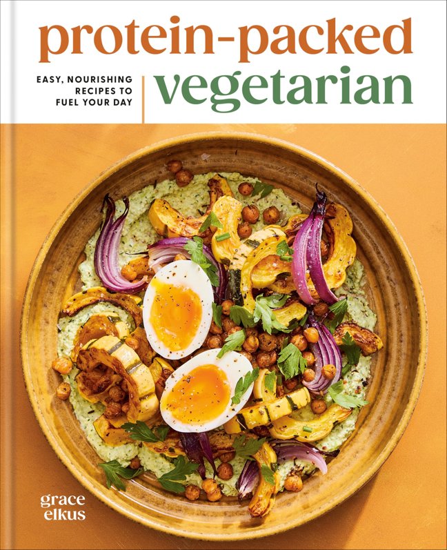 Protein-Packed Vegetarian: Easy, Nourishing Recipes to Fuel Your Day: A High-Protein Cookbook book cover