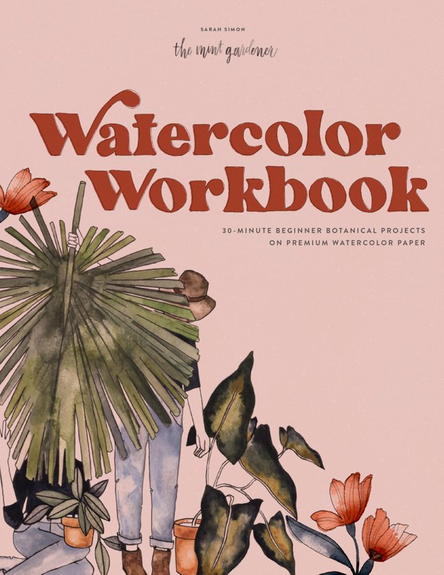 Watercolor Workbook: 25 Beginner Botanical Projects on Premium Watercolor Paper (Watercolor Workbook Series) book cover