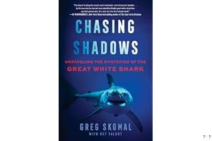 Chasing Shadows: My Life Tracking the Great White Shark book cover