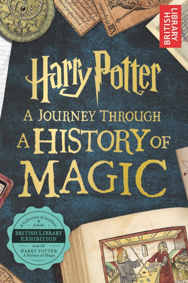 Harry Potter: A Journey Through A History of Magic book cover