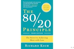 The 80/20 Principle: The Secret to Achieving More with Less book cover