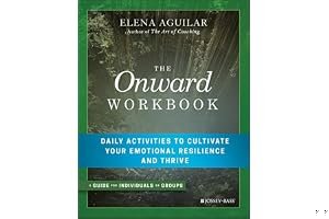 The Onward Workbook: Daily Activities to Cultivate Your Emotional Resilience and Thrive book cover